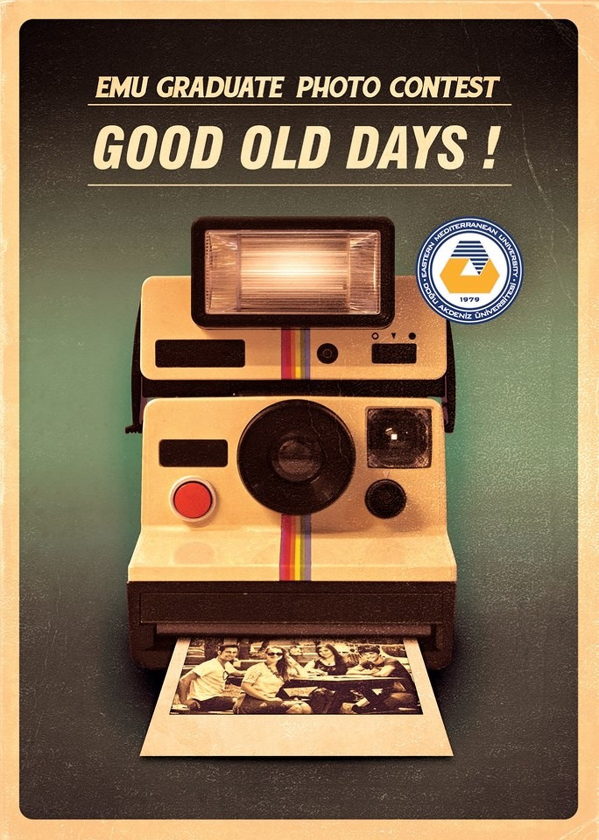 EMU Graduates Photo Contest / Good Old Days!