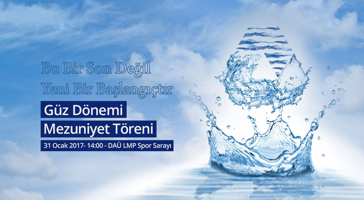 DAÜ 2016-17 Güz Dönemi Mezuniyet Töreni’ne Hazır