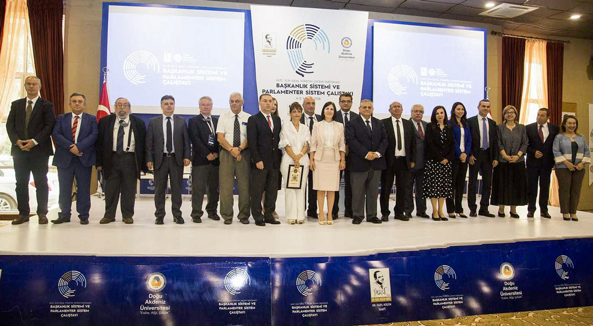 A Workshop Organized by Eastern Mediterranean University and Dr. Fazıl Küçük Foundation Featured Discussions On  “Ideal Governance System for TRNC; Presidential System and Parliamentary System”