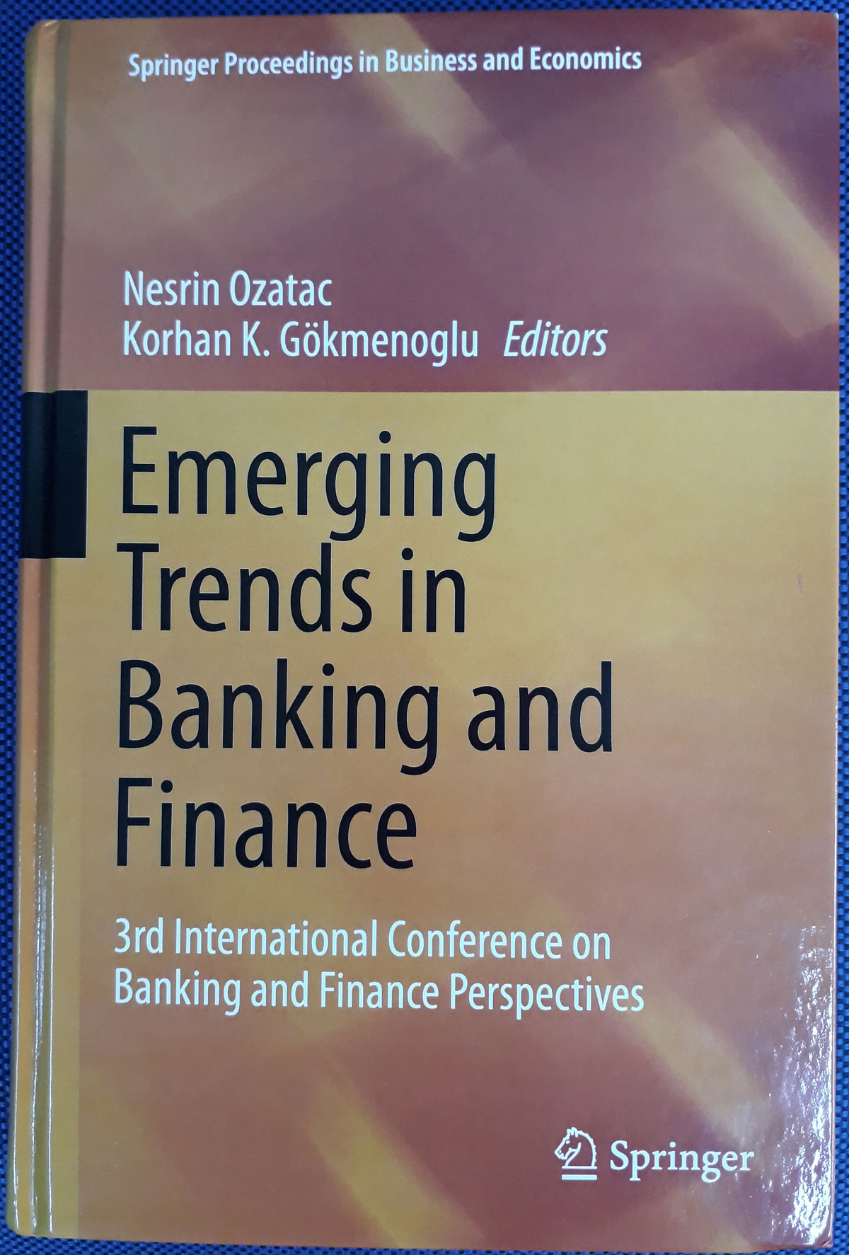 EMU Banking and Finance Conference Proceedings Published in Springer