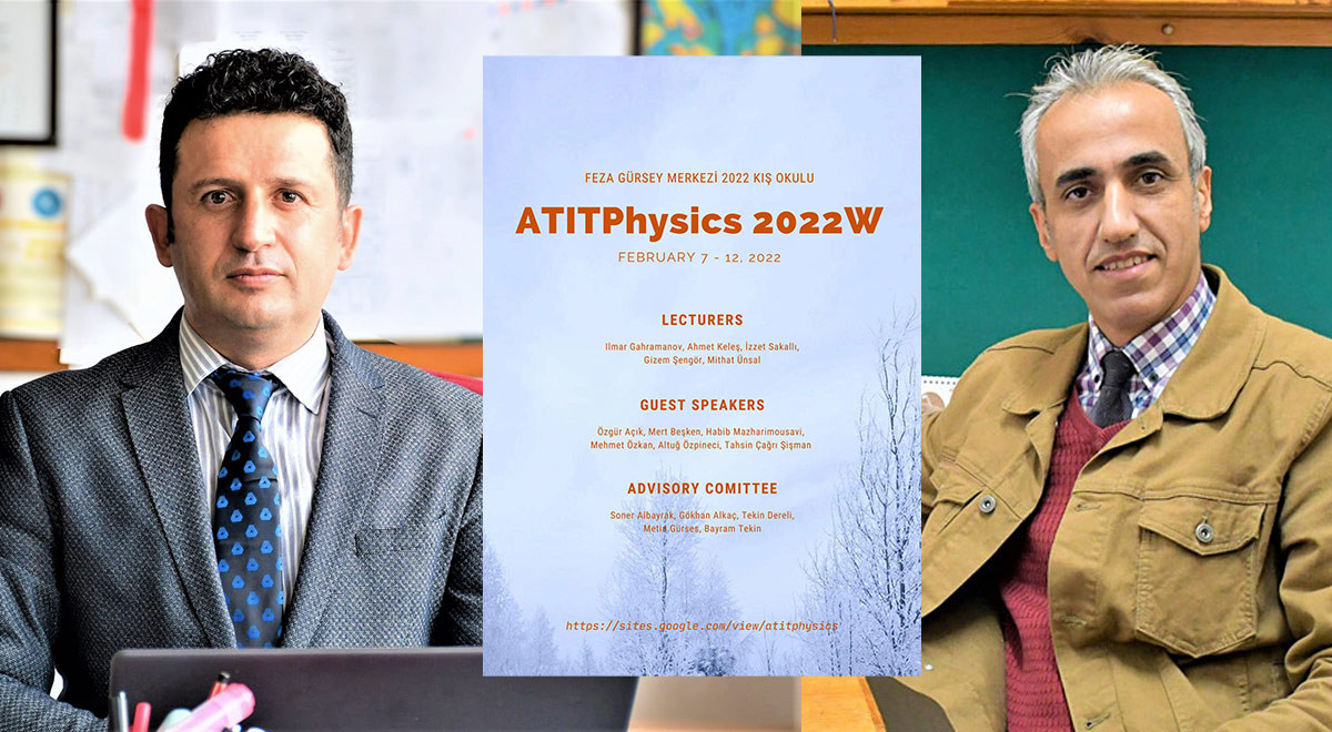 EMU Arts And Sciences Faculty Physics Department Members Attend The Feza Gürsey Research Center (Boğaziçi University) Winter School