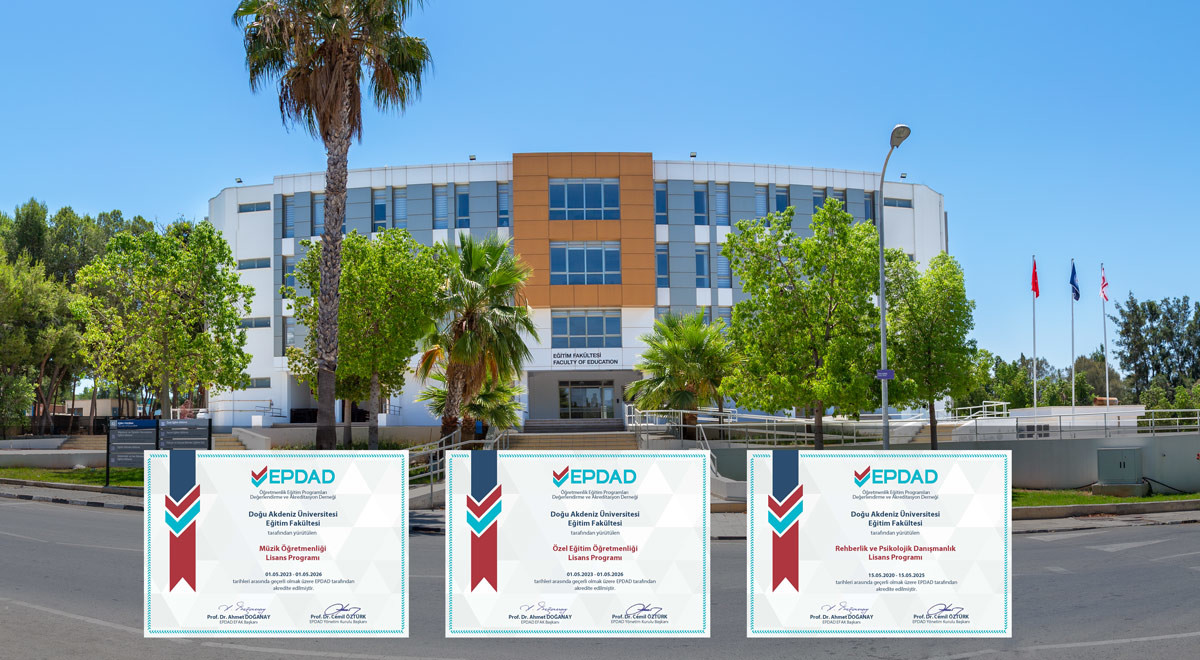 EMU Faculty of Education’s Education Quality Accredited by EPDAD