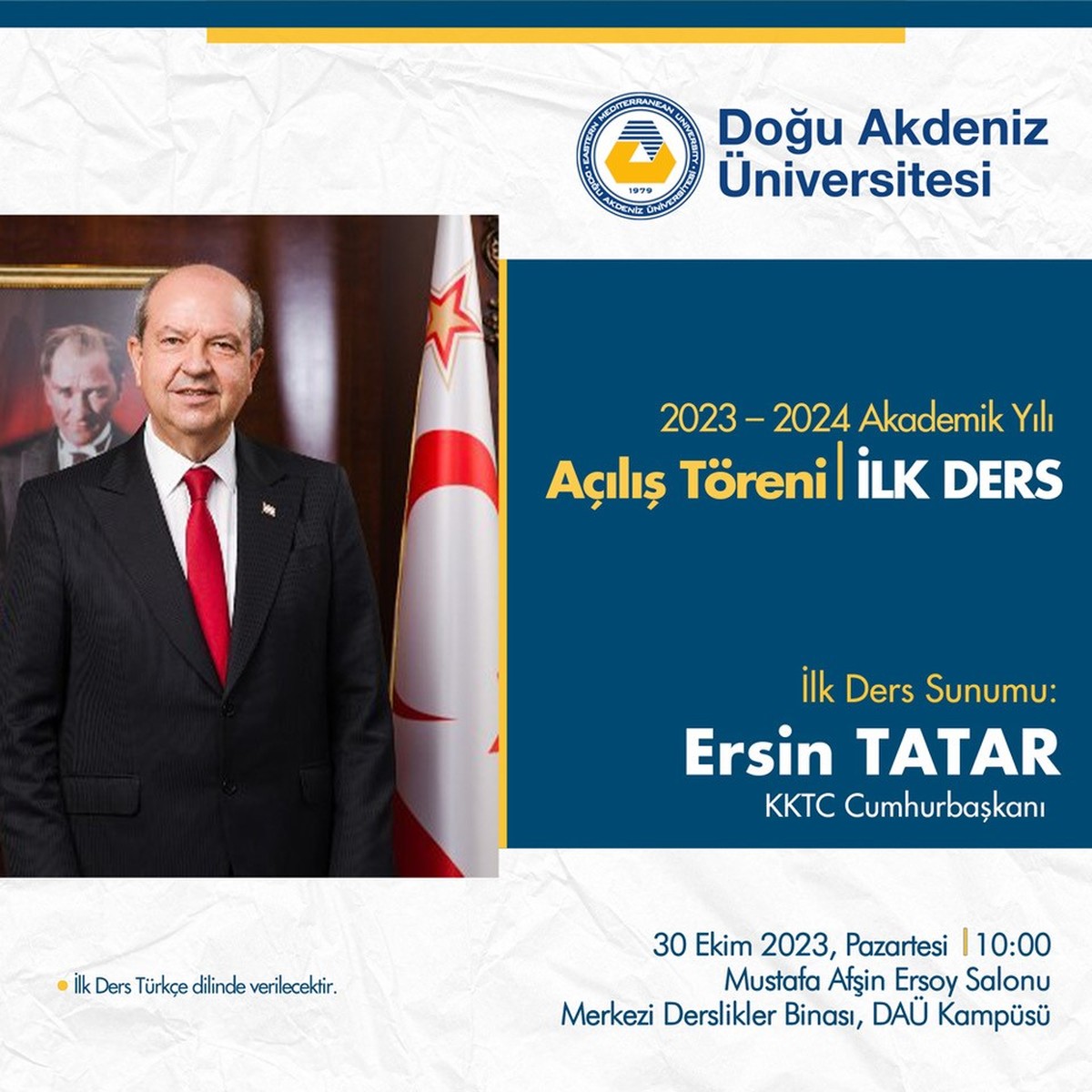 KKTC Cumhurbaşkanı Ersin Tatar DAÜ’de İlk Ders’i Verecek