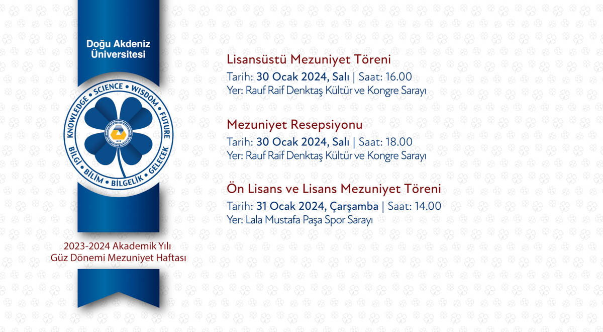 DAÜ 2023-2024 Akademik Yılı Güz Dönemi Mezuniyet Törenleri 30-31 Ocak’ta Yapılıyor