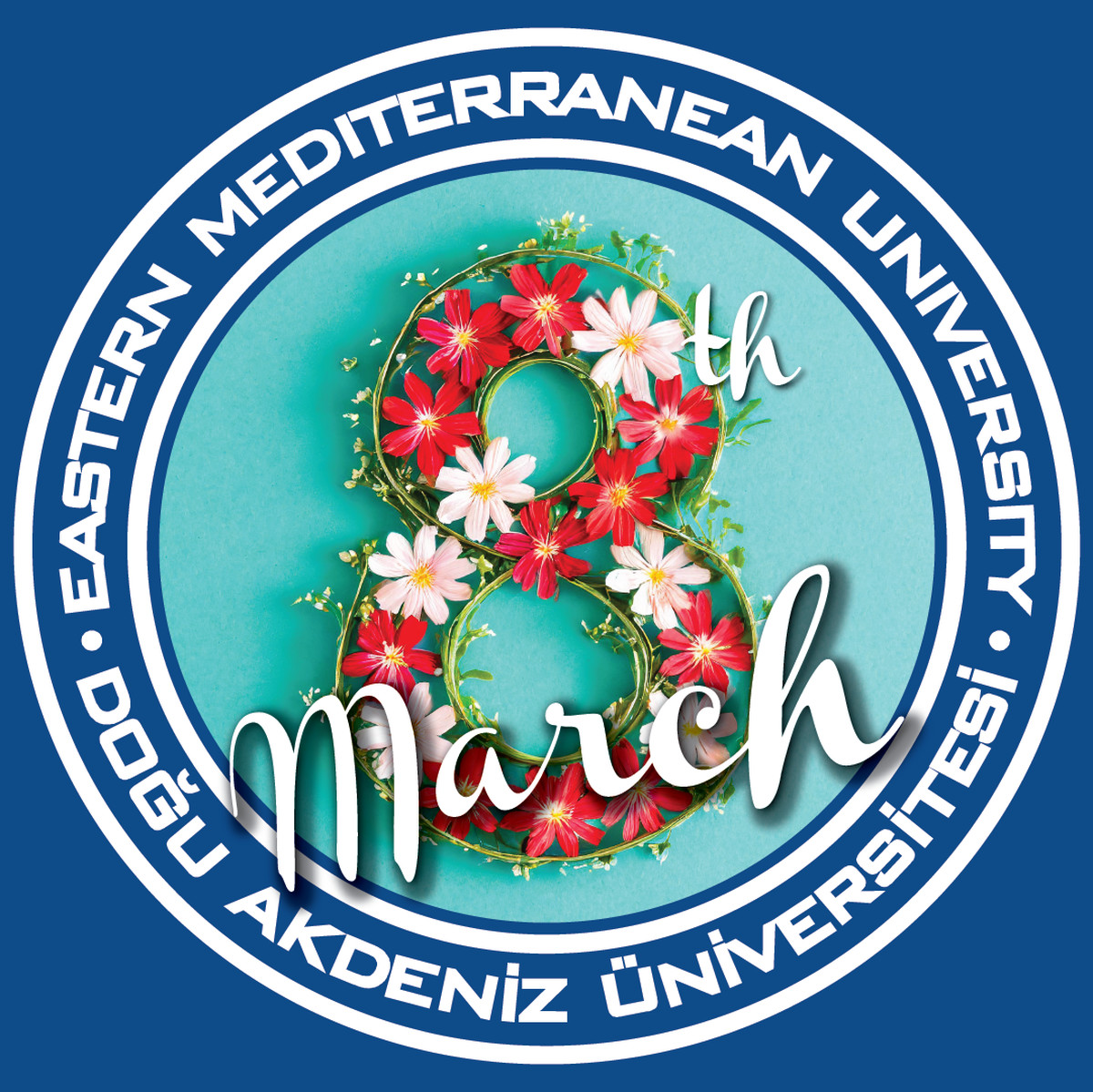 EMU Rector Prof. Dr. Hasan Kılıç’s 8 March International Women’s Day Message