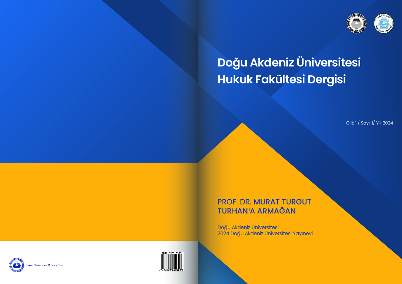 DAÜ Hukuk Fakültesi Dergisi İlk Sayısıyla Yayın Hayatına Başladı