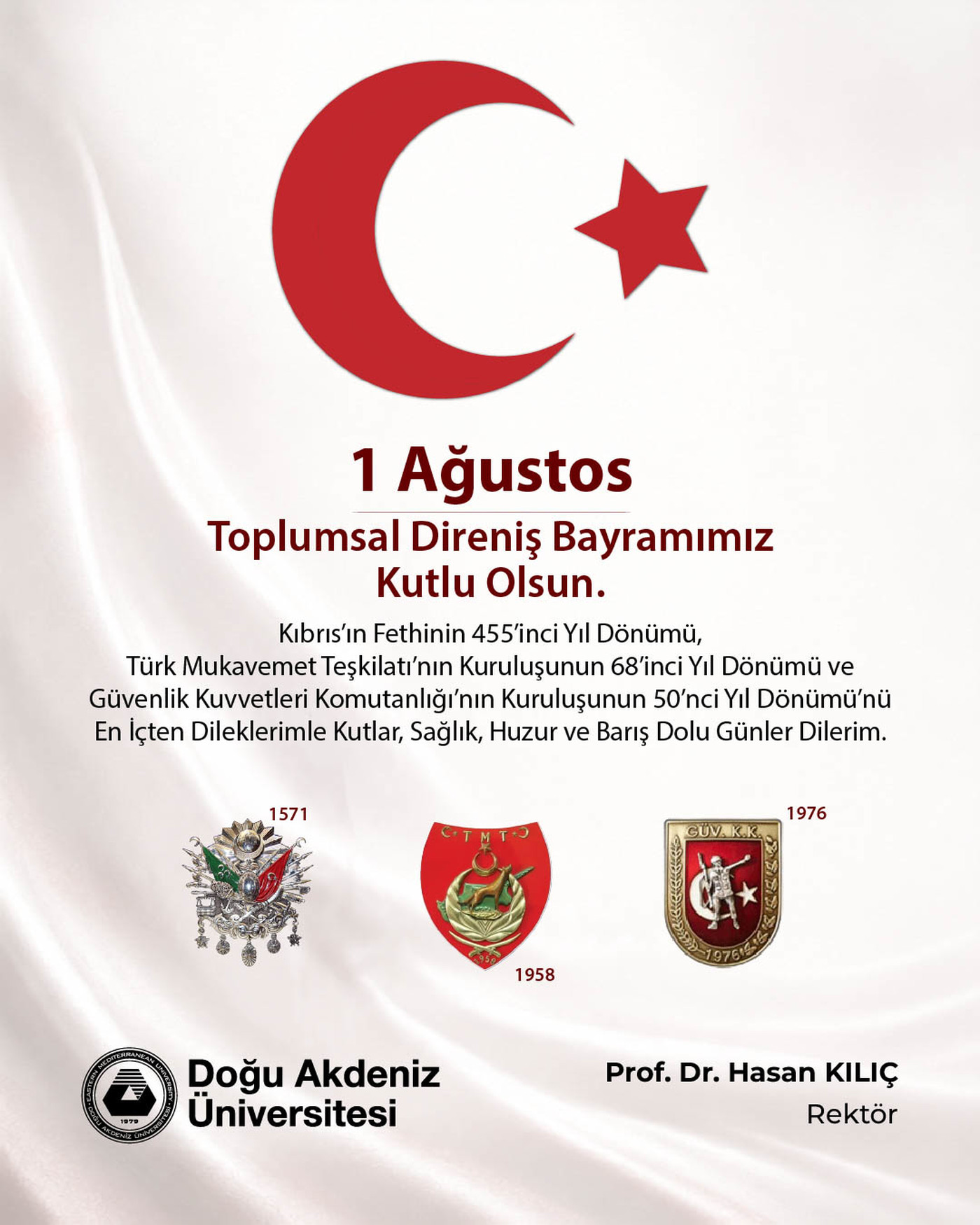 DAÜ Rektörü Prof. Dr. Hasan Kılıç’tan 1 Ağustos Toplumsal Direniş Bayramı Mesajı