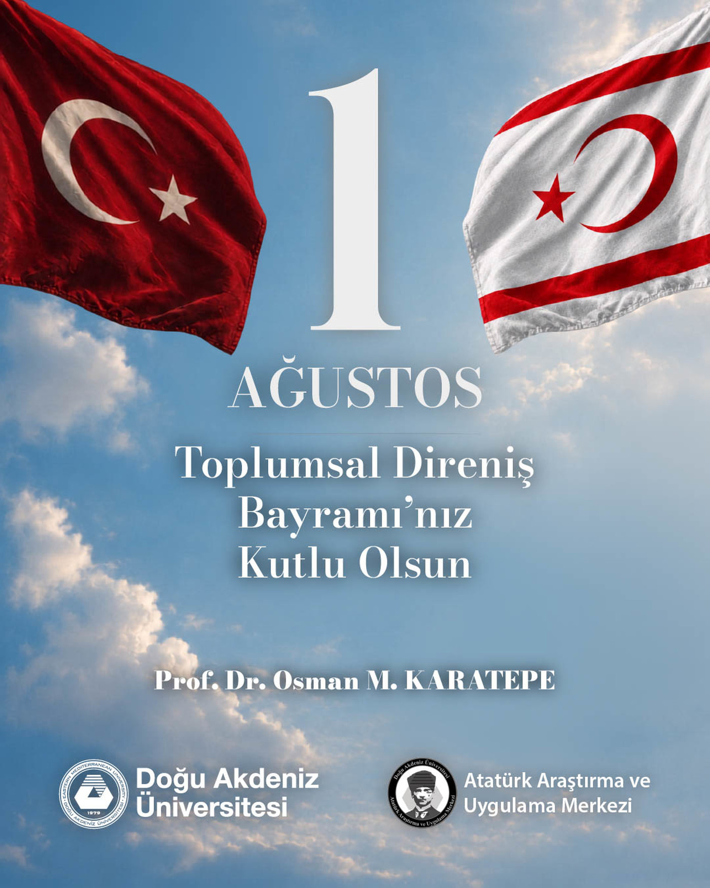Prof. Dr. Osman M. Karatepe Releases a Statement for 1 August – Social Resistance Day on Behalf of EMU-ATAUM